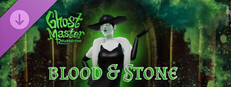 Ghost Master: Resurrection | Blood & Stone