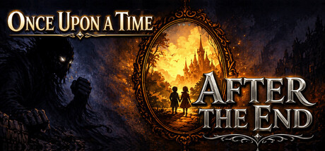 Once Upon a Time… After the End