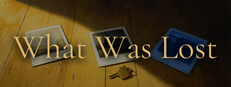 What Was Lost