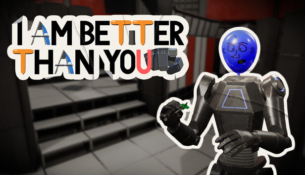 Steam：I Am Better Than You