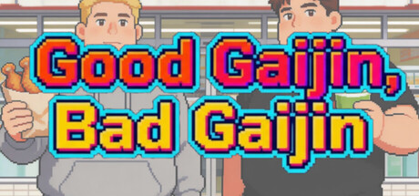 Good Gaijin, Bad Gaijin