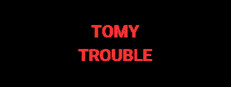 TomyTrouble cover