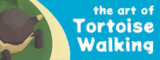 the art of Tortoise Walking