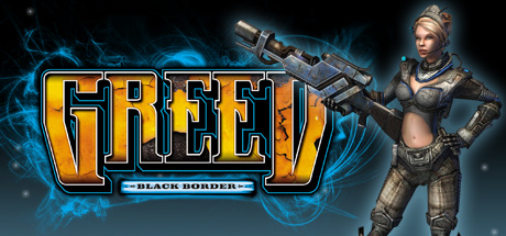 Greed: Black Border Cover Image