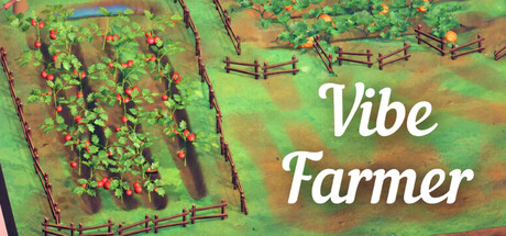 Vibe Farmer