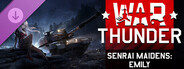 DLC: War Thunder - Senrai Maidens: Emily Pack