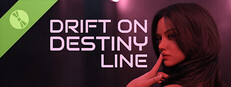 Drift On Destiny Line Demo