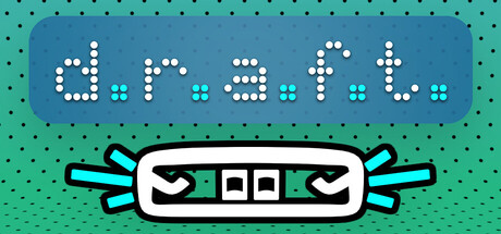 D.R.A.F.​T. VR