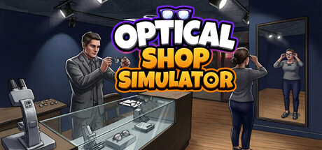 Optical Shop Simulator — Steam header