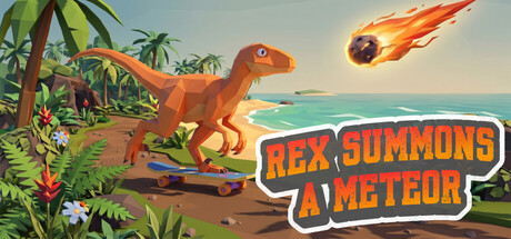 Rex Summons a Meteor