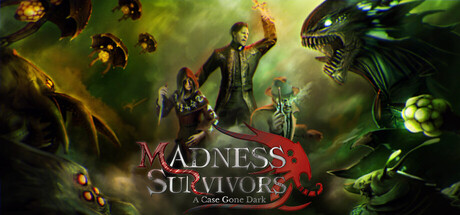 Madness Survivors: A Case Gone Dark header art