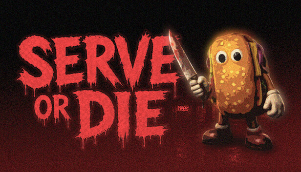 Serve Or Die