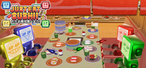 Just Eat Sushi!