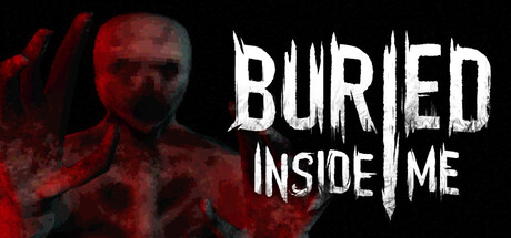 BURIED INSIDE ME