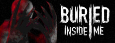 BURIED INSIDE ME