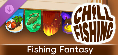 Chill Fishing - Fishing Fantasy banner image