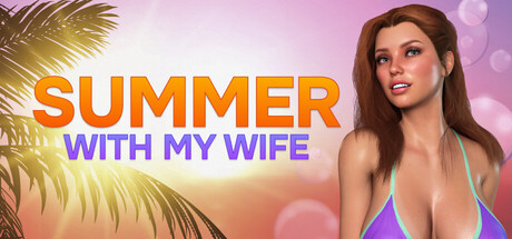 SUMMER WITH MY WIFE header art