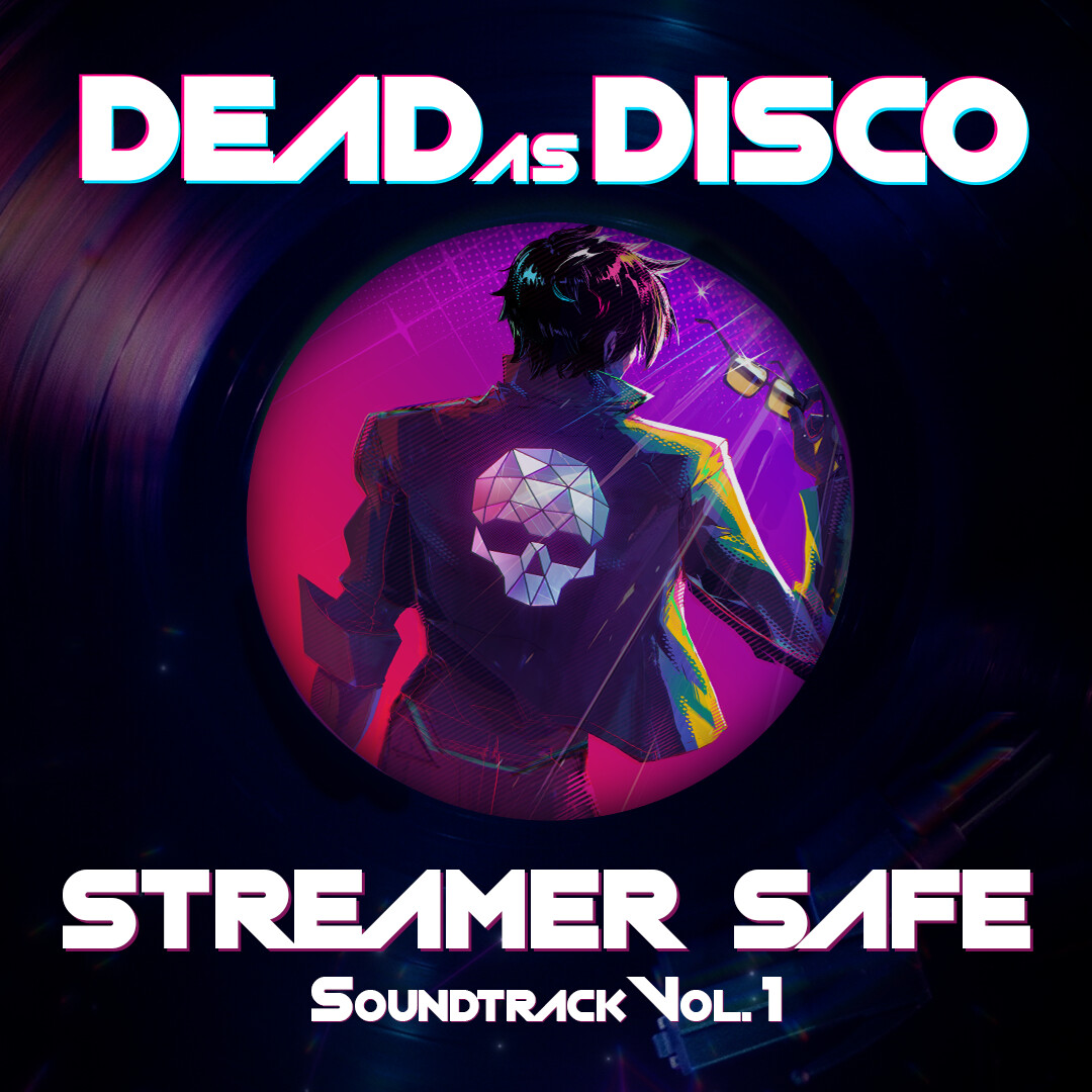 Dead as Disco Streamer Safe Soundtrack Vol. 1 Featured Screenshot #1