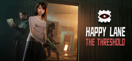 Happy Lane: The Threshold