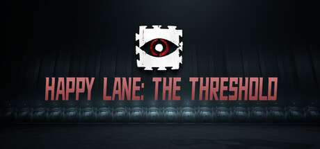 Happy Lane: The Threshold
