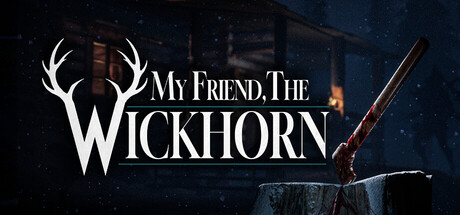 My Friend, the Wickhorn capsule art
