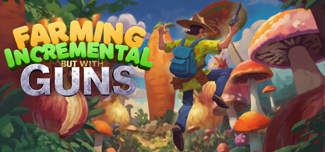 Farming Incremental But With Guns header art