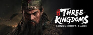 GAME: Conqueror's Blade: Three Kingdoms