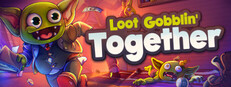 Loot Gobblin' Together Steam capsule image