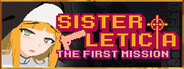 Sister Leticia: The First Mission!