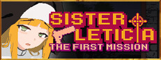 Sister Leticia: The First Mission!
