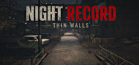 Night Record: Thin Walls