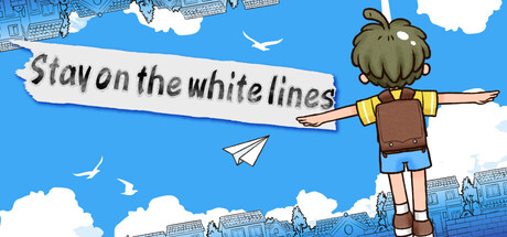 ホワイトノウェイ（Stay on the white lines）