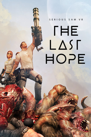 Cover art of Serious Sam VR: The Last Hope