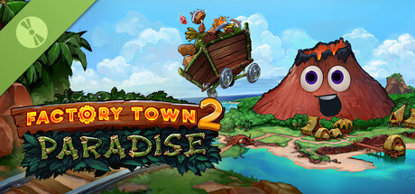 Factory Town 2: Paradise Demo