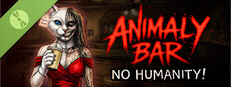Animaly Bar: NO HUMANITY! Demo