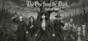 Visual novel: The One from the Dark
