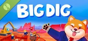 Big Dig Demo