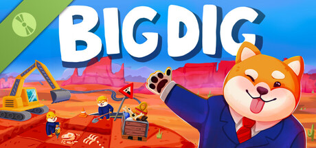 Big Dig Demo