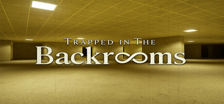 Trapped in the Backrooms