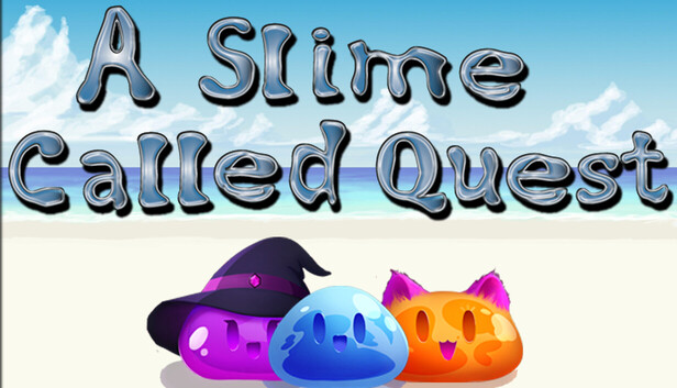 A Slime Called Quest