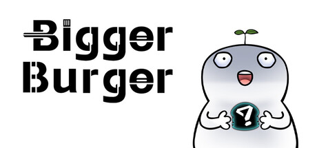 Bigger Burger