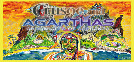 Crusoe & Agarthas: Chronicles of Speranza