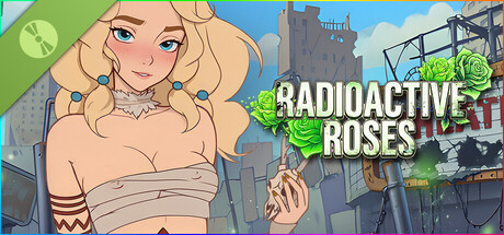 Radioactive Roses Demo