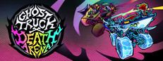 Ghost Truck: Death Arena