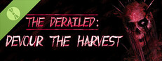 The Derailed: Devour the Harvest Demo