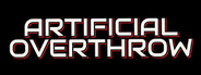 ArtificialOverthrow