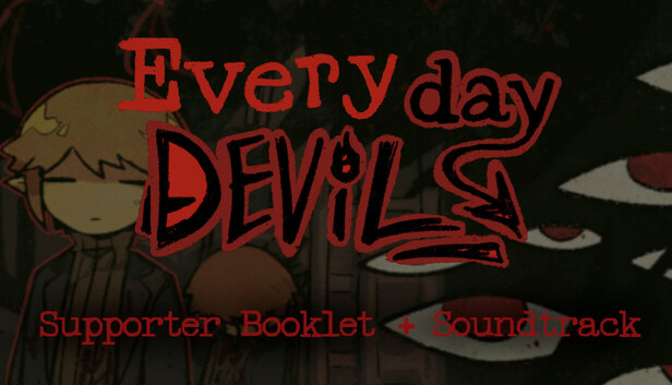 Everyday Devil - Supporter Booklet + Soundtrack