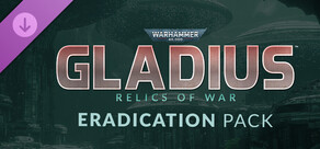 Warhammer 40,000: Gladius - Eradication pack