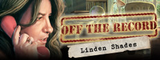 Off the Record: The Linden Shades Collector's Edition