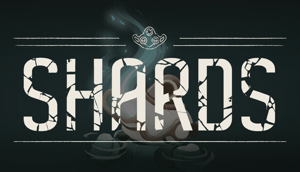 Shards
